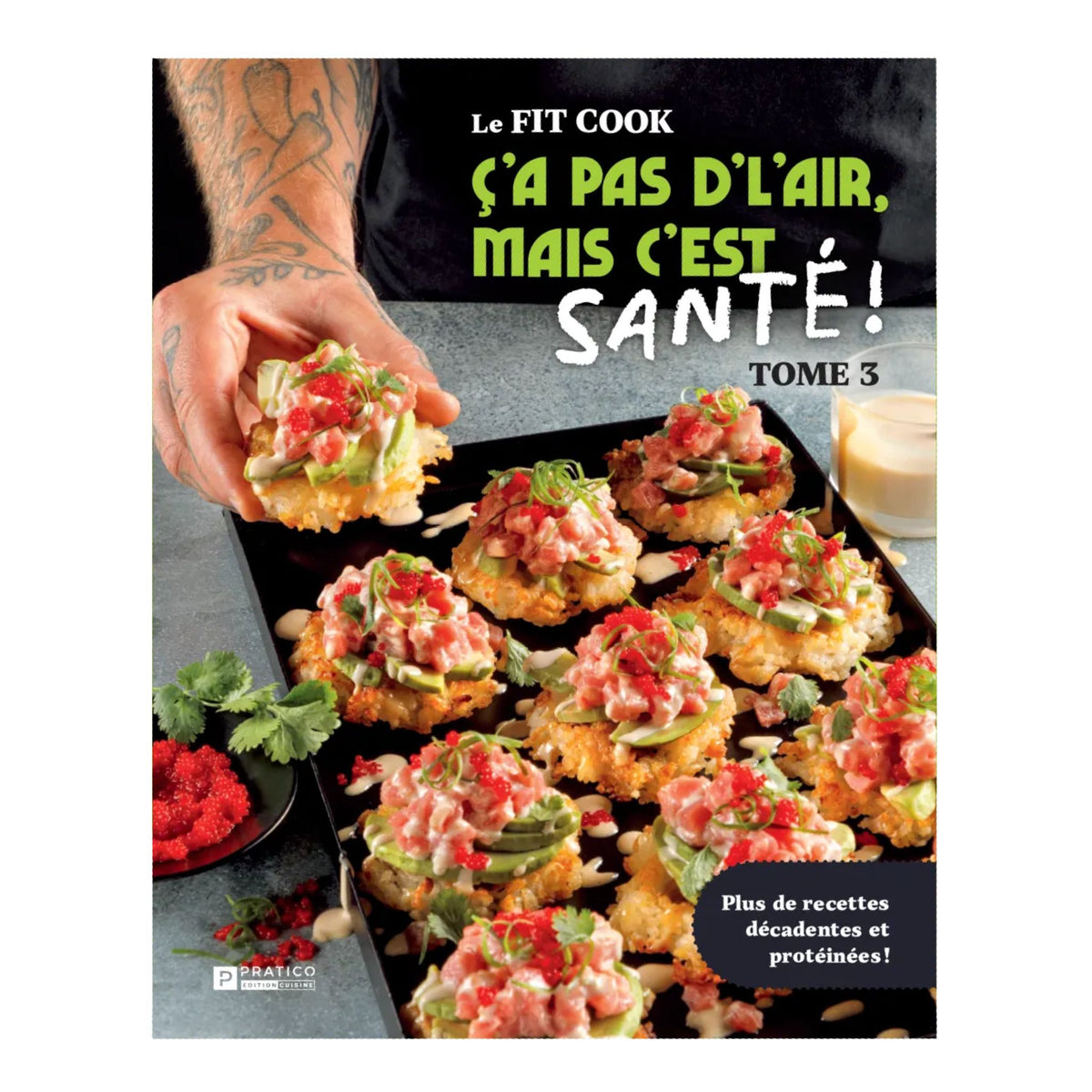 Fitcook Foodz - Livre de Recette - Tome 3
